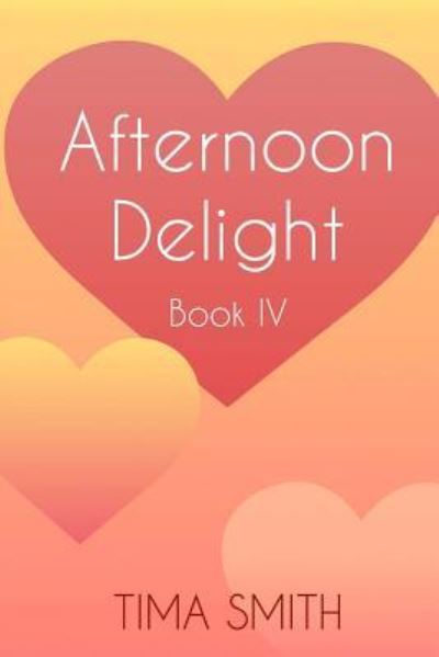 Cover for Tima Smith · Afternoon Delight (Paperback Book) (2016)