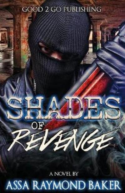Cover for Raymond Baker · Shades of Revenge (Taschenbuch) (2018)
