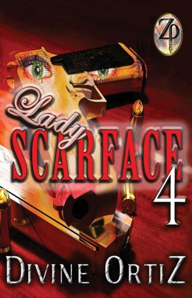 Cover for Divine Ortiz · Lady Scarface 4 (Book) (2019)