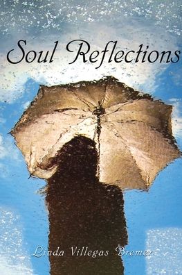 Cover for Linda Villegas Bremer · Soul Reflections (Paperback Book) (2020)