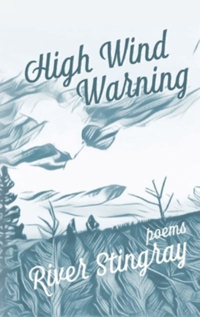 Cover for River Stingray · High Wind Warning (Book) (2024)