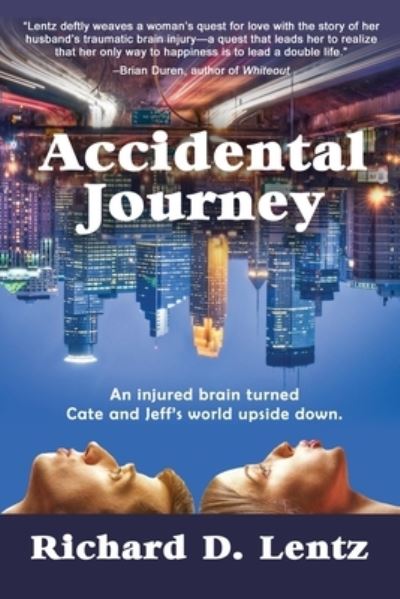 Cover for Richard D Lentz · Accidental Journey (Paperback Book) [2nd edition] (2022)