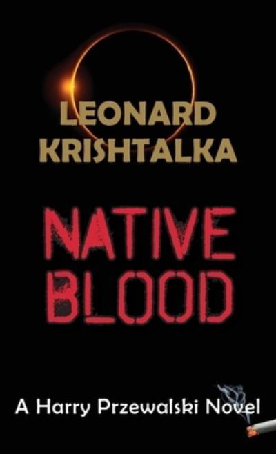 Cover for Leonard Krishtalka · Native Blood (Book) (2024)