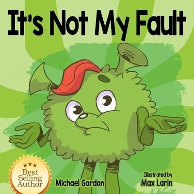 Cover for Michael Gordon · It's Not My Fault (Bog) (2023)