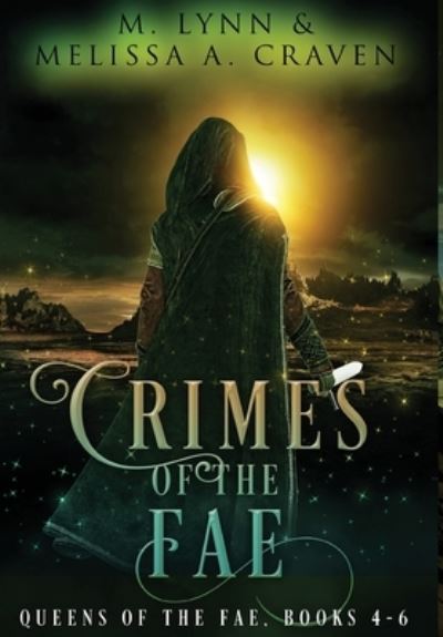 Cover for M Lynn · Crimes of the Fae (Hardcover Book) (2021)