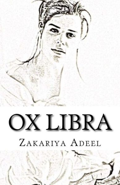 Cover for Zakariya Adeel · Ox Libra (Paperback Book) (2017)