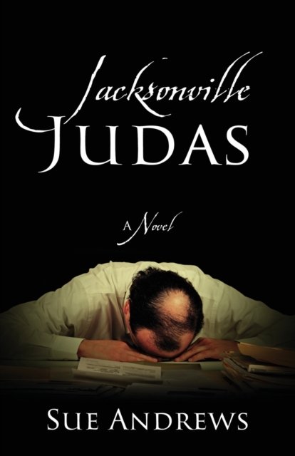 Cover for Sue Andrews · Jacksonville Judas (Paperback Book) (2020)