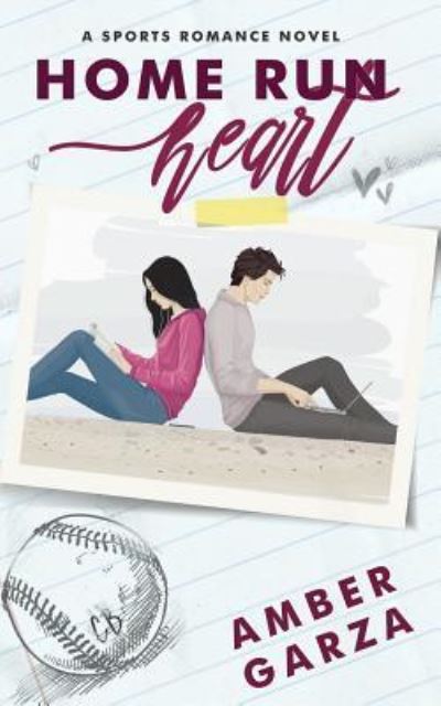 Cover for Amber Garza · Home Run Heart (Paperback Book) (2018)