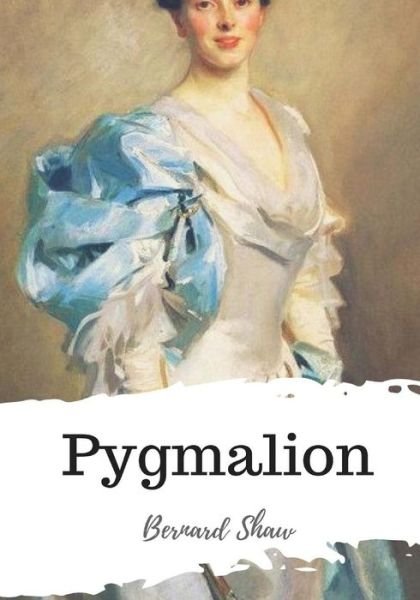 Cover for Bernard Shaw · Pygmalion (Paperback Bog) (2018)