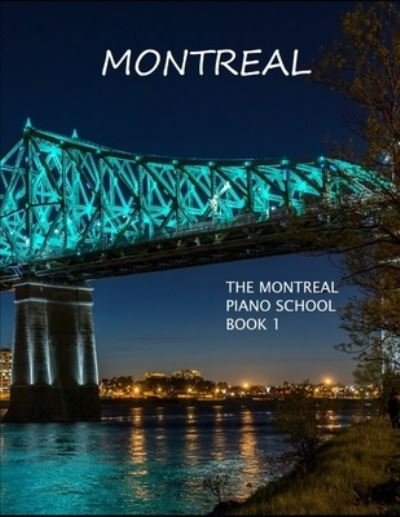 Cover for Laird Stevens · The Montreal Piano School (Paperback Book) (2019)
