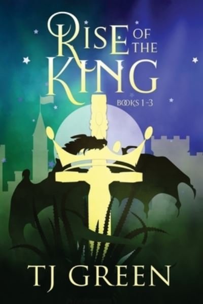 Cover for T J Green · Rise of the King (Paperback Bog) (2021)