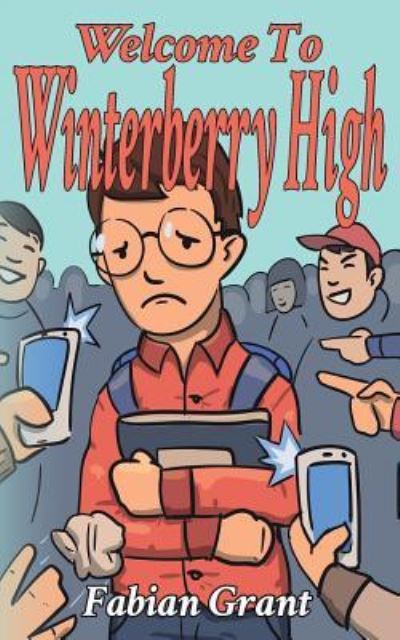 Cover for Fabian Grant · Welcome to Winterberry High (Pocketbok) (2019)