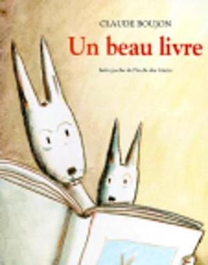 Cover for Claude Boujon · Un beau livre (Paperback Book) (2006)