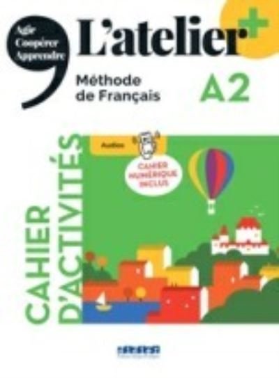 L'atelier +: Cahier d'activites A2 + cahier numerique + didierfle.app -  - Livros - Didier - 9782278108183 - 5 de outubro de 2022