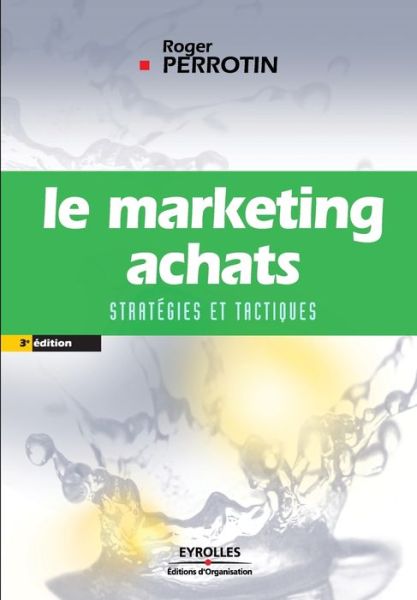 Cover for Roger Perrotin · Le Marketing achats (Paperback Book) (2001)