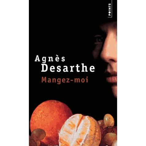 Cover for Agnes Desarthe · Mangez-moi (Paperback Book) [French edition] (2007)