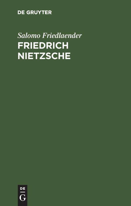 Cover for Salomo Friedlaender · Friedrich Nietzsche (Reprint 2014) (Hardcover Book) (2011)