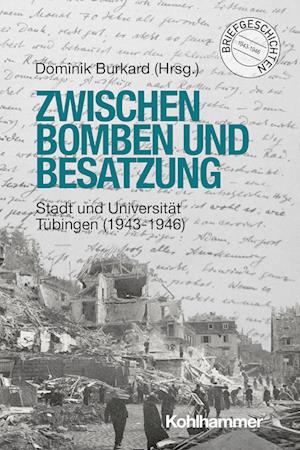 Cover for Dominik Burkard · Zwischen Bomben Und Besatzung (Paperback Book) (2024)