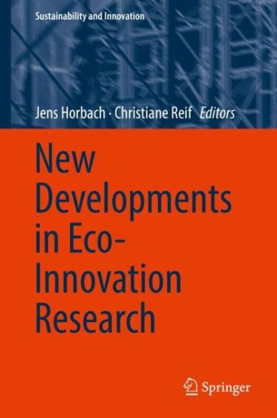 New Developments in Eco-Innovation Research - Sustainability and Innovation (Hardcover Book) [1st ed. 2018 edition] (2018)