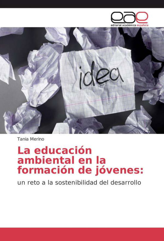 Cover for Merino · La educación ambiental en la for (Bok)