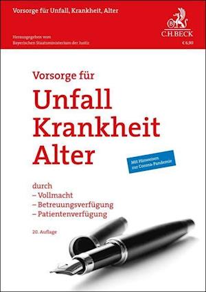 Cover for Bayerischen Staatsministerium der Justiz · Vorsorge für Unfall, Krankheit, Alter (Paperback Book) (2021)