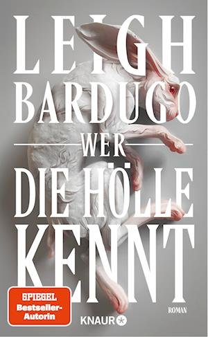 Cover for Leigh Bardugo · Wer die Hölle kennt (Bog) (2023)