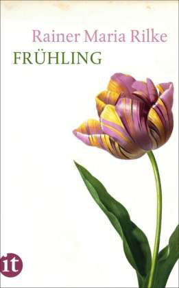 Cover for Rainer Maria Rilke · Insel TB.4118 Rilke.Frühling (Buch)