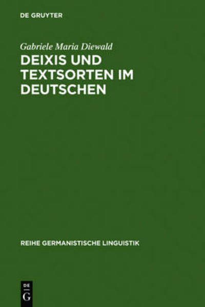 Cover for G.M. Diewald · Deixis u.Textsorten.Dtsch. (Book) [German edition] (1991)