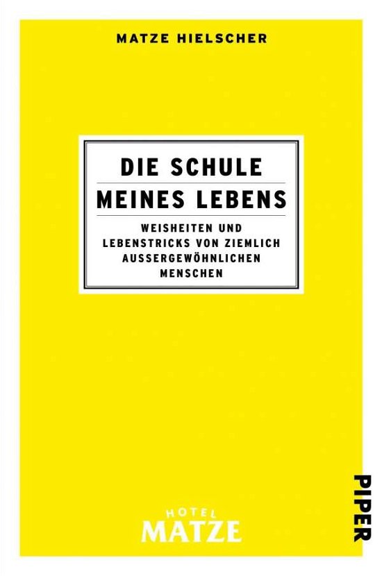 Cover for Hielscher · Die Schule meines Lebens (Buch) (2020)