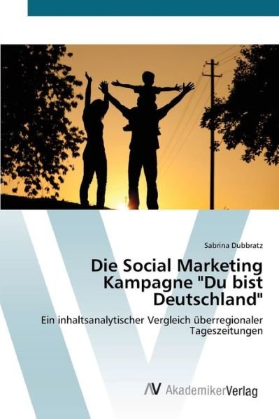 Cover for Dubbratz · Die Social Marketing Kampagne (Book) (2012)