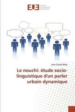 Cover for Dodo · Le nouchi: étude socio-linguistiqu (Book) (2020)