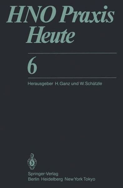 Cover for U Botzenhardt · Hno Praxis Heute 6 - Hno Praxis Heute (Abgeschlossen) (Paperback Bog) [Softcover Reprint of the Original 1st 1986 edition] (2013)