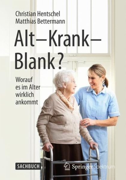 Cover for Hentschel · Alt Krank Blank (Book) (2015)