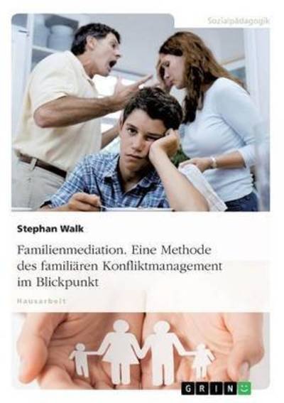 Cover for Walk · Familienmediation. Eine Methode de (Buch) (2016)
