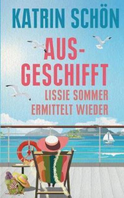Cover for Schön · Ausgeschifft (Bog) (2017)