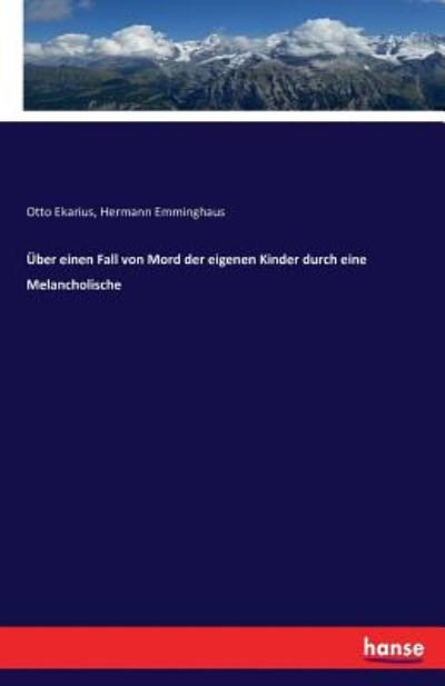 Über einen Fall von Mord der ei - Ekarius - Bøker -  - 9783743465183 - 17. desember 2016