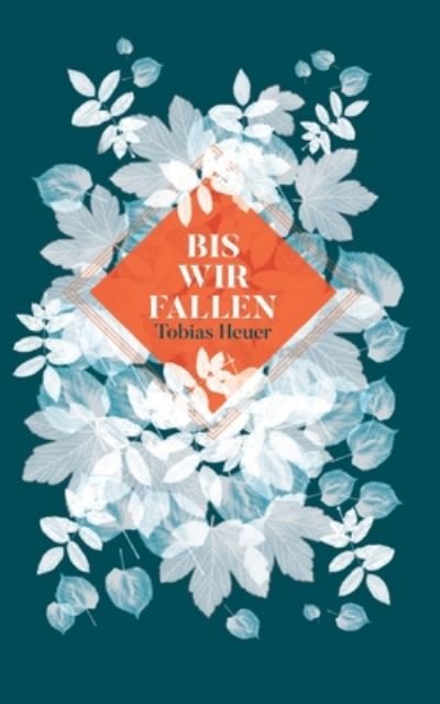 Cover for Heuer · Bis wir fallen (Book) (2020)