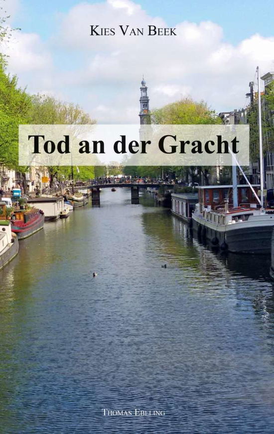Cover for Ebeling · Tod an der Gracht (Book) (2023)