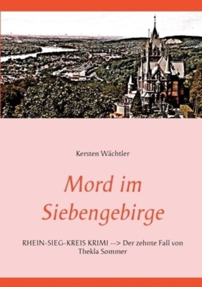 Cover for Wächtler · Mord im Siebengebirge (Book) (2020)