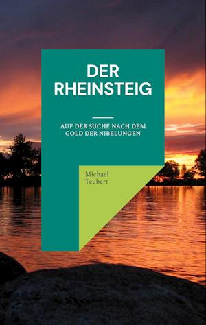 Cover for Michael Teubert · Der Rheinsteig (Book) (2023)