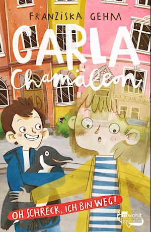 Cover for Franziska Gehm · Carla Chamäleon: Oh Schreck, ich bin weg! (Book) (2024)