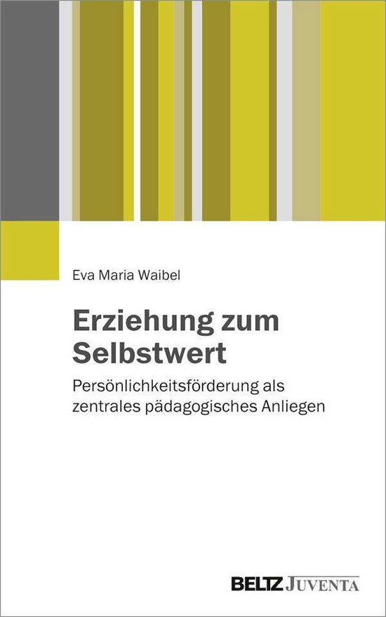 Cover for Waibel · Erziehung zum Selbstwert (Book)