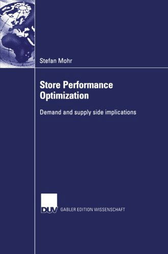 Stefan Mohr · Store Performance Optimization: Demand and Supply Side Implications - Gabler Edition Wissenschaft (Paperback Book) [2002 edition] (2002)