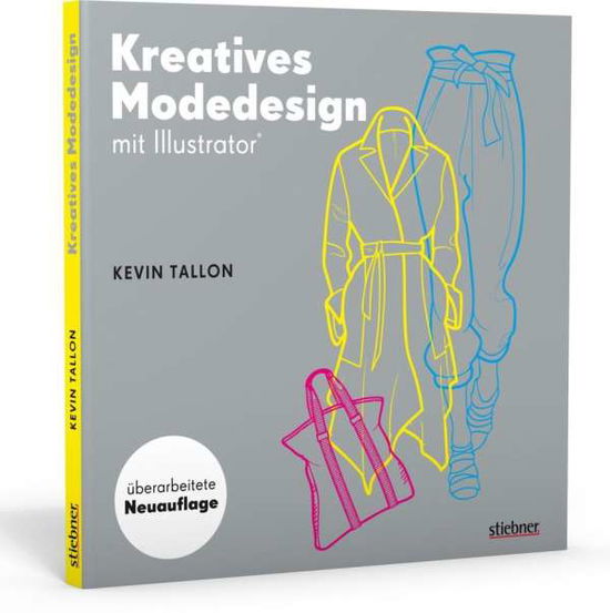 Cover for Kevin Tallon · Tallon:kreatives Modedesign Mit Illustr (Book)