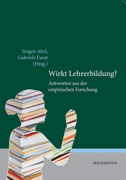 Cover for Jurgen Abel · Wirkt Lehrerbildung? (Pocketbok) (2015)