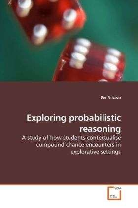 Cover for Nilsson · Exploring probabilistic reasoni (Bok)