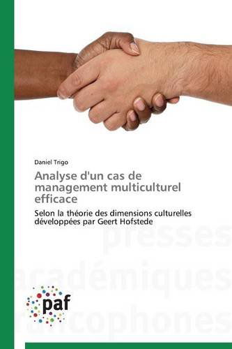 Cover for Trigo Daniel · Analyse D'un Cas De Management Multiculturel Efficace (Taschenbuch) [French edition] (2018)