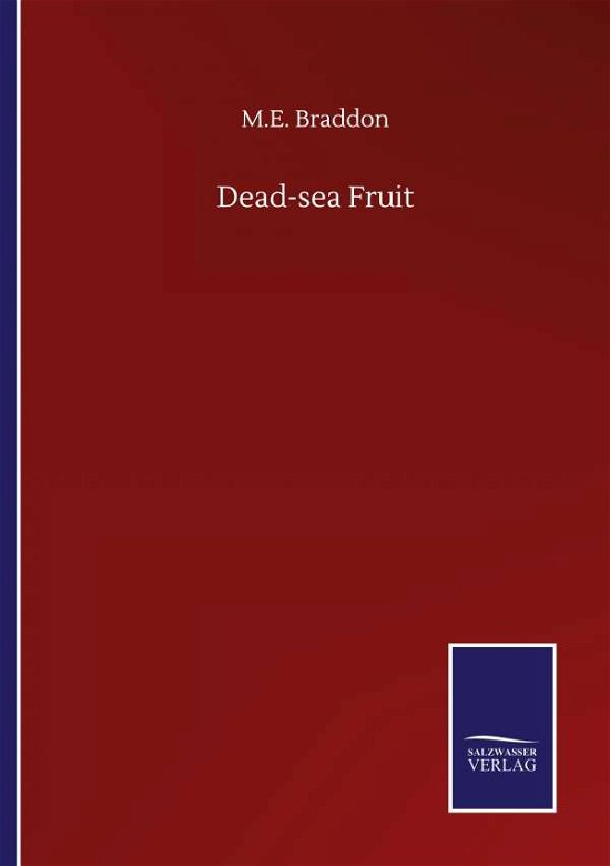 Cover for M E Braddon · Dead-sea Fruit (Paperback Book) (2020)