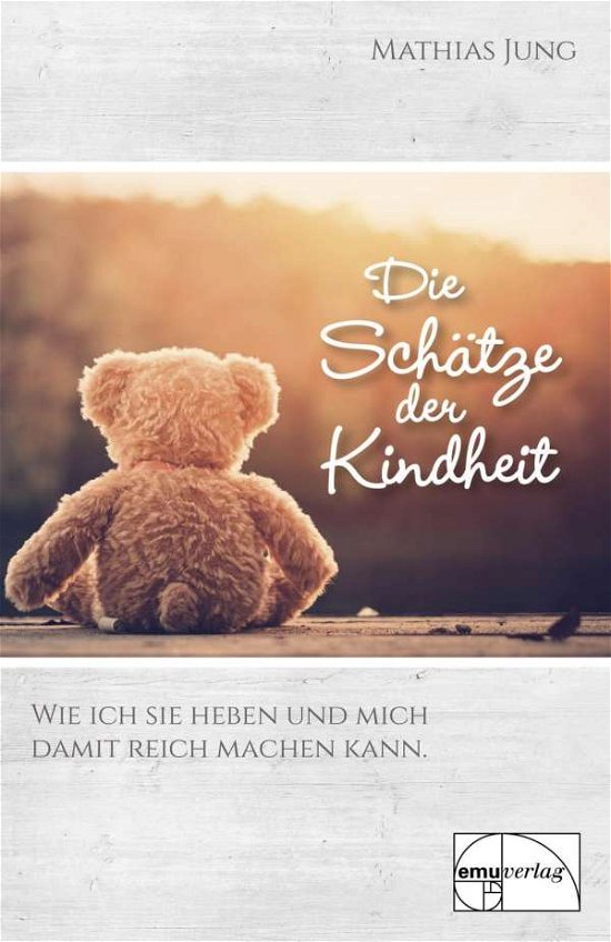 Cover for Jung · Die Schätze der Kindheit (Bok)