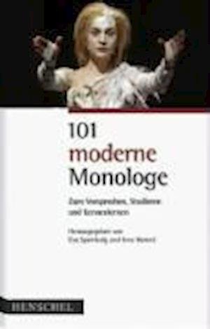 Cover for Uwe Berend Eva Spambalg · 101 moderne Monologe (Buch)